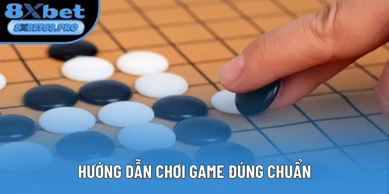 Hướng dẫn chơi game đúng chuẩn Hướng dẫn chơi game đúng chuẩn